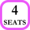 4 Seats
